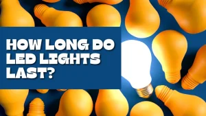 How long do led light last