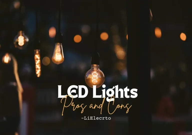 LED Lights Pros and Cons