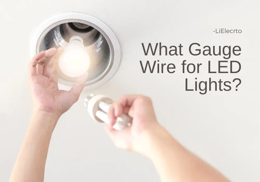 What Gauge Wire for LED Lights