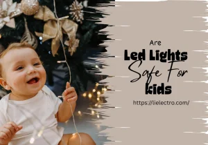 Are Led Lights Safe For Babies